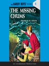 The Missing Chums: The Hardy Boys Series, Book 4